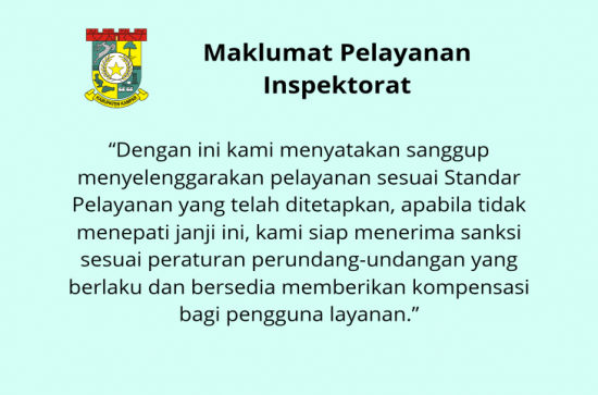 Maklumat Pelayanan Inspektorat